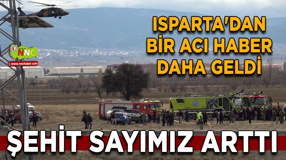 Isparta'dan bir acı haber daha geldi Şehit sayımız arttı