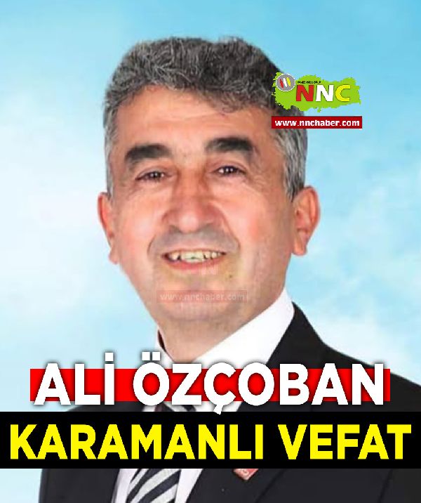 Karamanlı Vefat Ali Özçoban