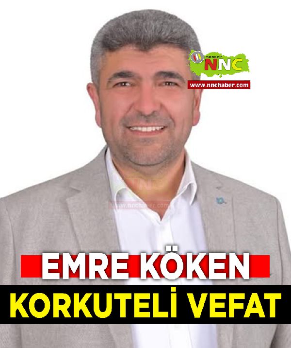 Korkuteli Vefat Emre Köken