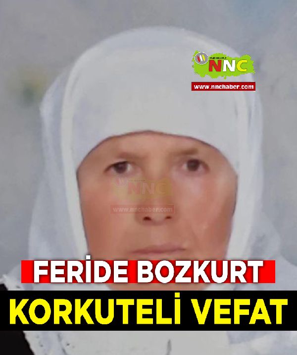 Korkuteli Vefat Feride Bozkurt