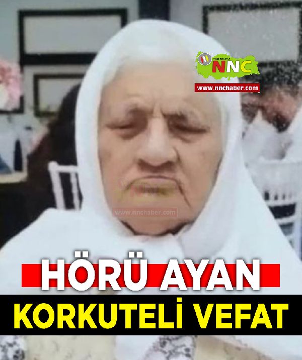 Korkuteli Vefat Hörü Ayan