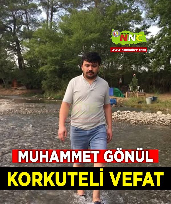 Korkuteli Vefat Muhammet Gönül