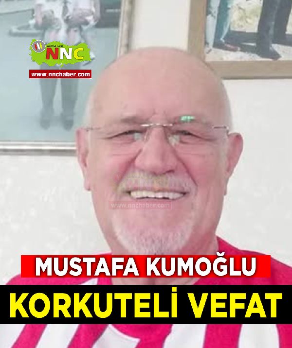 Korkuteli Vefat Mustafa Kumoğlu 