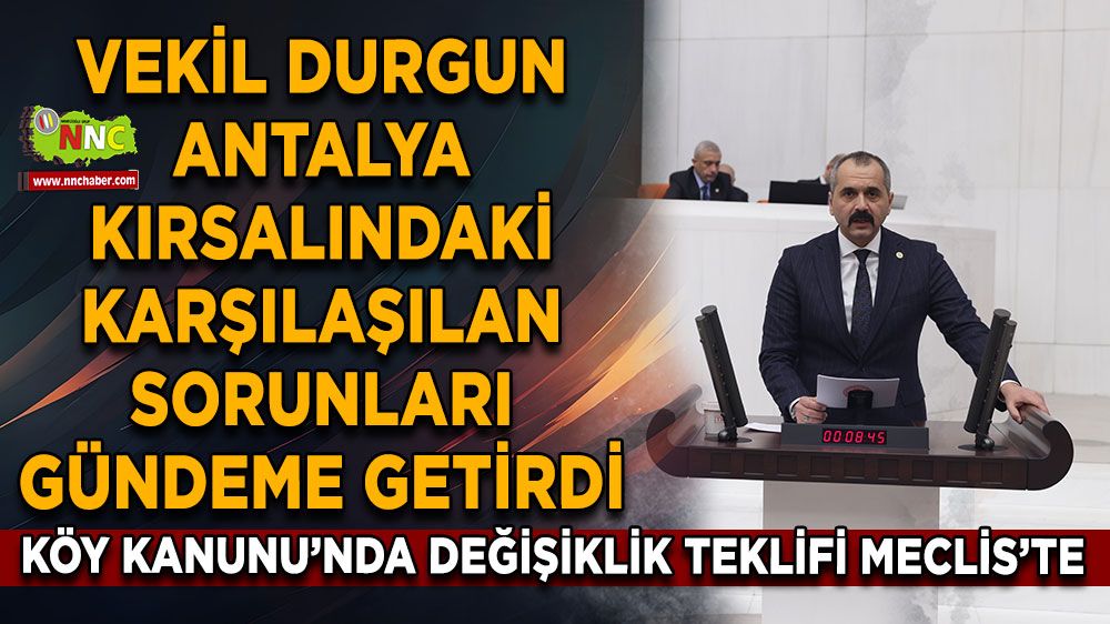 Köy Kanunu’nda Değişiklik Teklifi Meclis’te! Kırsal Kalkınma ve Çevre Yönetimi Ele Alındı