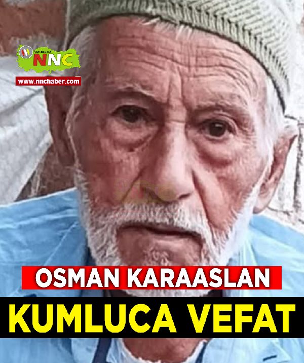 Kumluca Vefat Osman Karaaslan