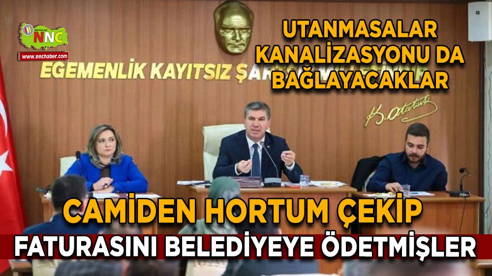 Pes dedirten olay Camiden hortum çekip faturasını belediyeye ödetmişler