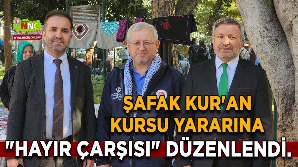 Şafak Kur'an Kursu için hayır çarşısı düzenlendi Yoğun ilgi gördü