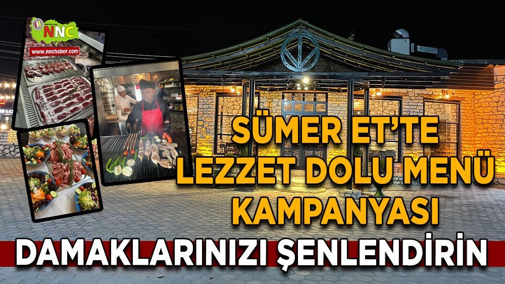 Sümer Et'te yepyeni kampanya 300 TL'lik menüleri kaçırmayın