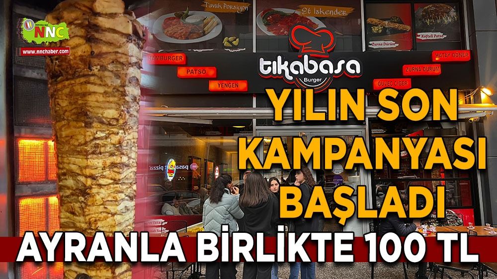 Tıkabasa'da yılın son kampanyası! hatay döner ayranla birlikte 100 TL