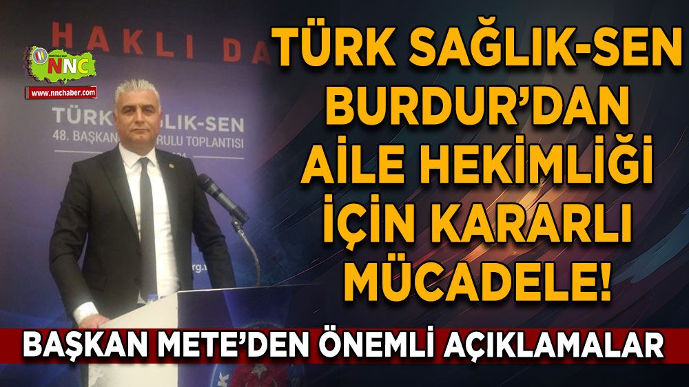 Türk Sağlık-Sen Burdur’dan aile hekimliği için kararlı mücadele!