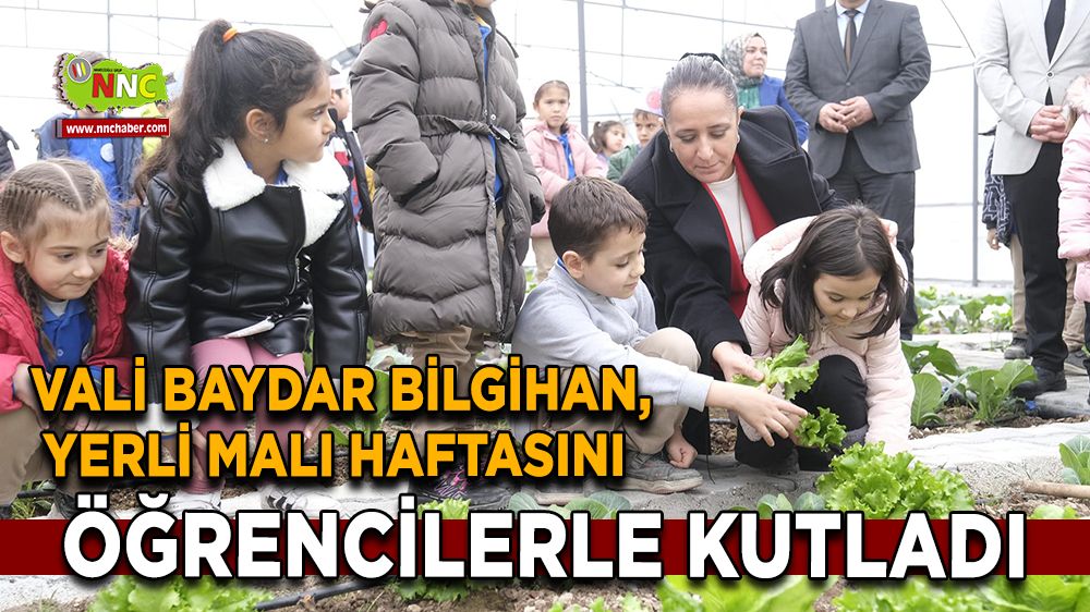 Vali Baydar Bilgihan, Yerli Malı Haftasını öğrencilerle kutladı