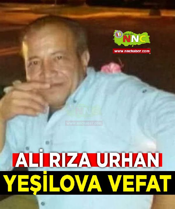 Yeşilova Vefat Ali Rıza Urhan