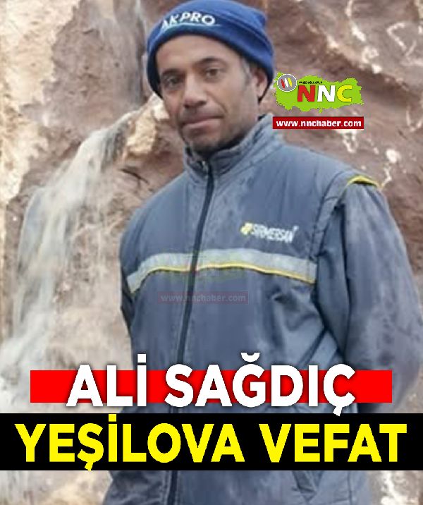 Yeşilova Vefat Ali Sağdıç