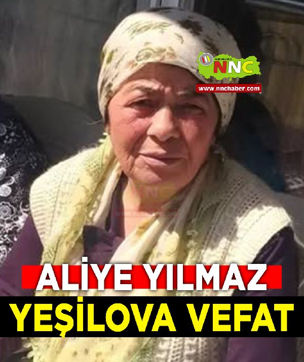 Yeşilova Vefat Aliye Yılmaz