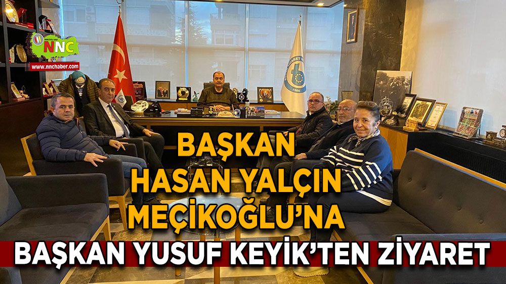 Yusuf Keyik’ten Hasan Yalçın Meçikoğlu’na ziyaret