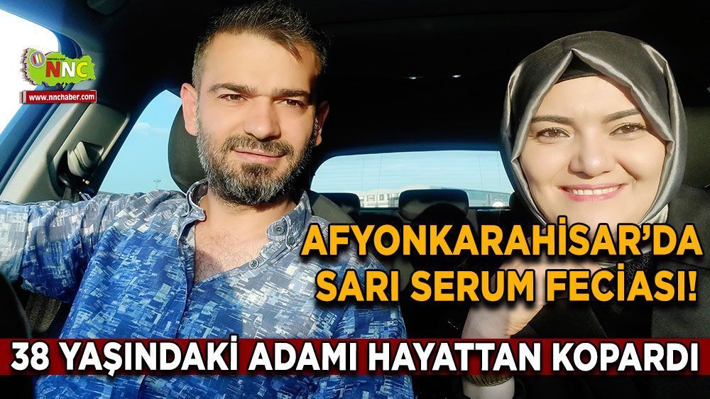 Afyonkarahisar’da  Sarı serum  atom  faciasında yeni detay ortaya çıktı bakın doktor kimmiş