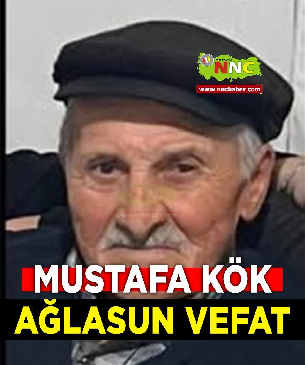 Ağlasun Vefat Mustafa Kök