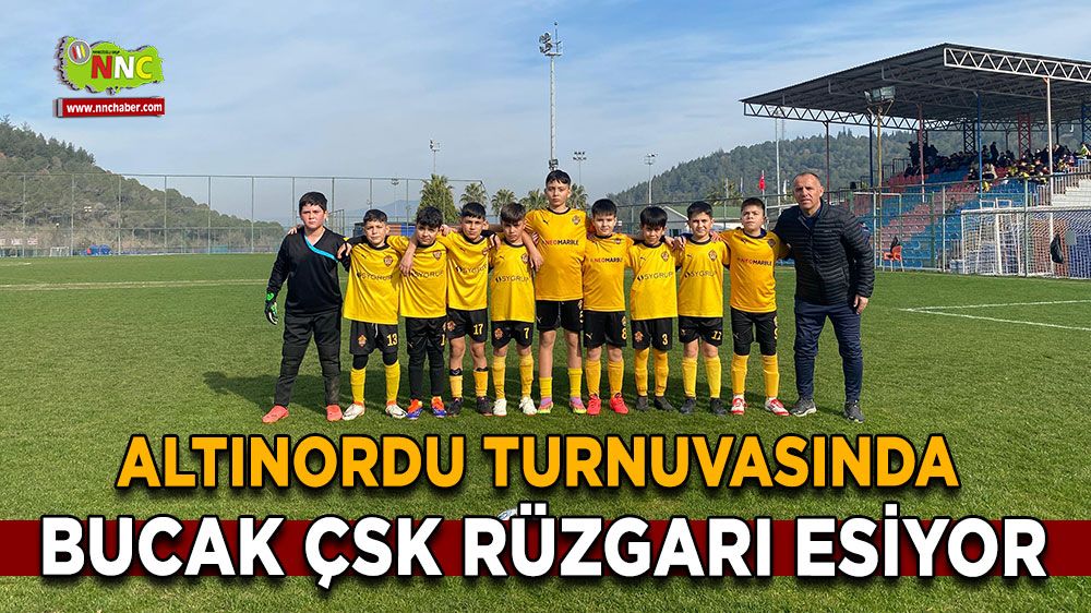 Altınordu turnuvasında Bucak Çalışkanlar Spor Kulübü rüzgarı esiyor