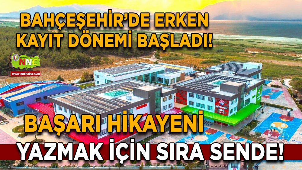 Bahçeşehir Koleji’nde avantajlı erken kayıt dönemi başladı! Başarı hikayenizi şekillendirme zamanı!