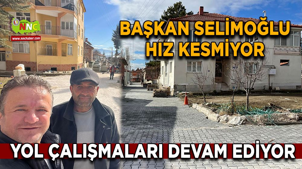 Başkan Selimoğlu hız kesmiyor Yol çalışmaları devam ediyor