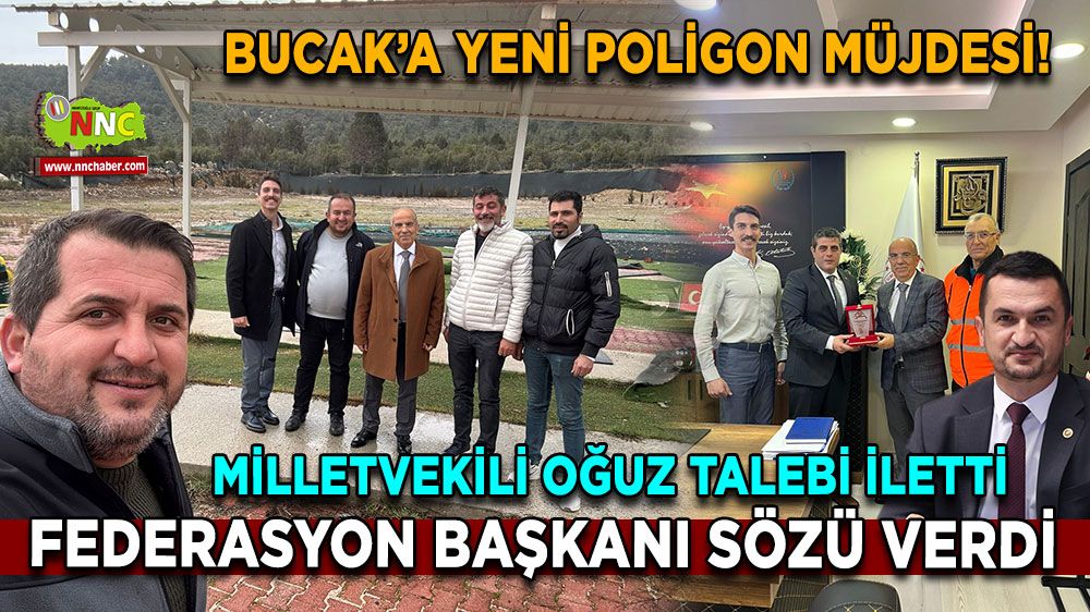 Bucak’a yeni poligon müjdesi! Federasyon başkanı sözü verdi