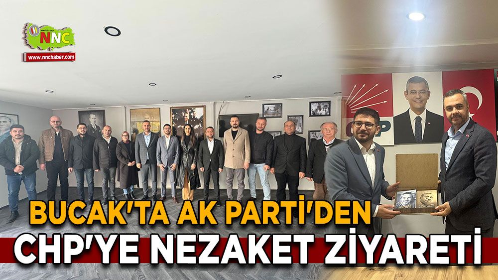 Bucak'ta AK Parti'den CHP'ye nezaket ziyareti