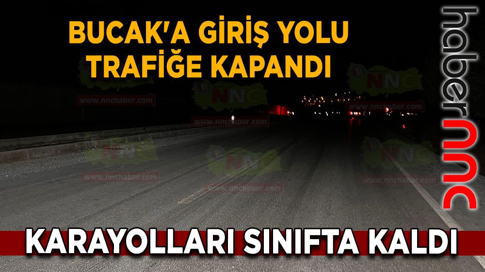 Bucak'ta gizli buzlanma Yol trafiğe kapandı İşte nedeni