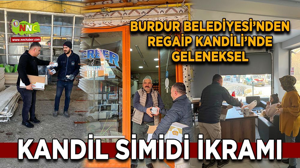 Burdur Belediyesi'nden geleneksel kandil simidi dağıtımı 