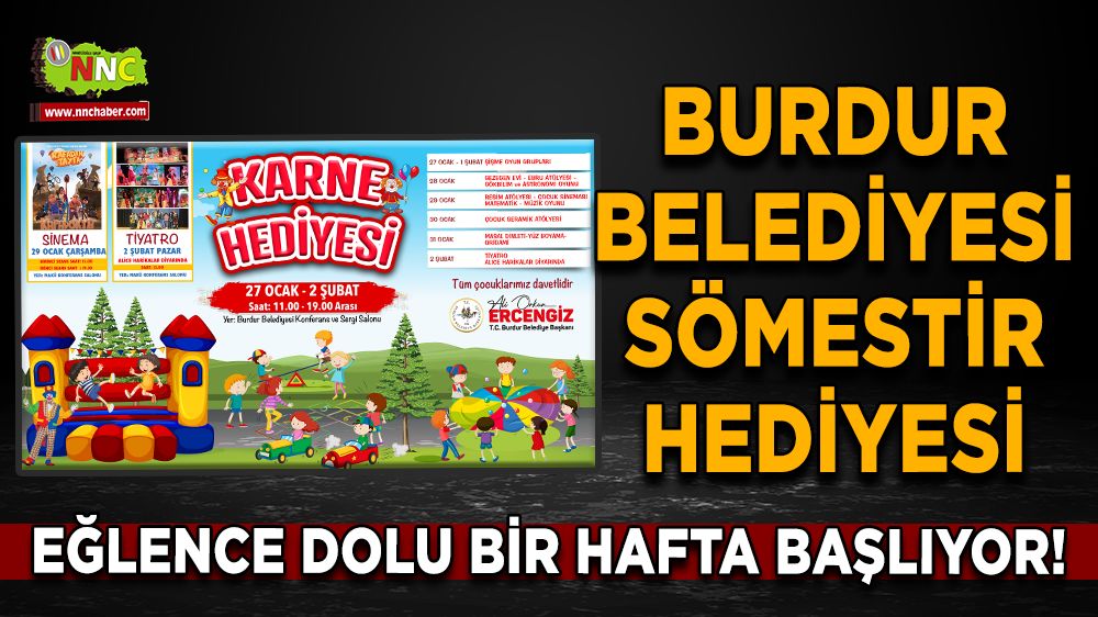 Burdur Belediyesi Sömestir Hediyesi: Eğlence Dolu Bir Hafta Başlıyor!