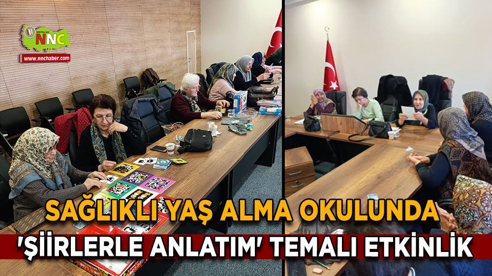 Burdur’da Sağlıklı Yaş Alma Okulunda şiir ve sanat dolu bir gün