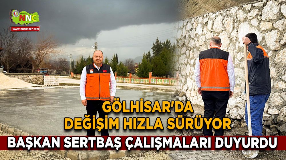 Burdur Gölhisar'da değişim hızla sürüyor Başkan Sertbaş çalışmaları duyurdu