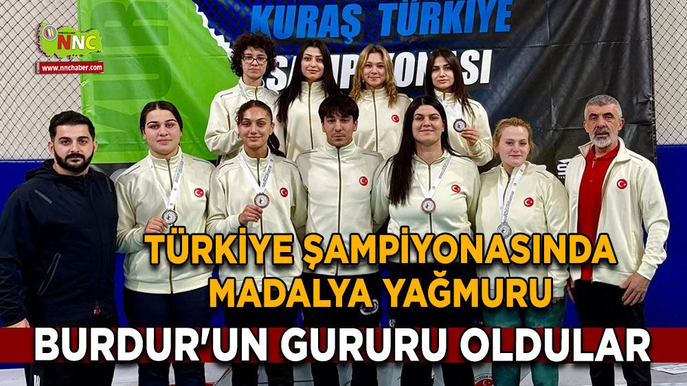 Burdur'un gururu oldular Türkiye Şampiyonasında madalya yağmuru