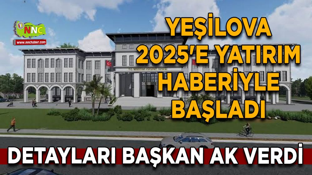 Burdur Yeşilova 2025'e yatırım haberiyle başladı Detayları Erhan Ak verdi