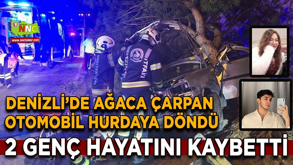 Denizli'de feci trafik kazası! 2 genç hayatını kaybetti