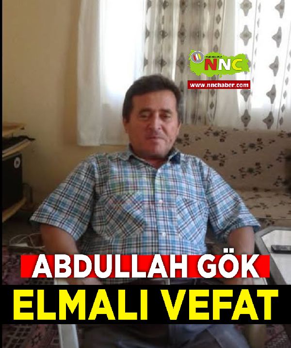 Elmalı Vefat Abdullah Gök