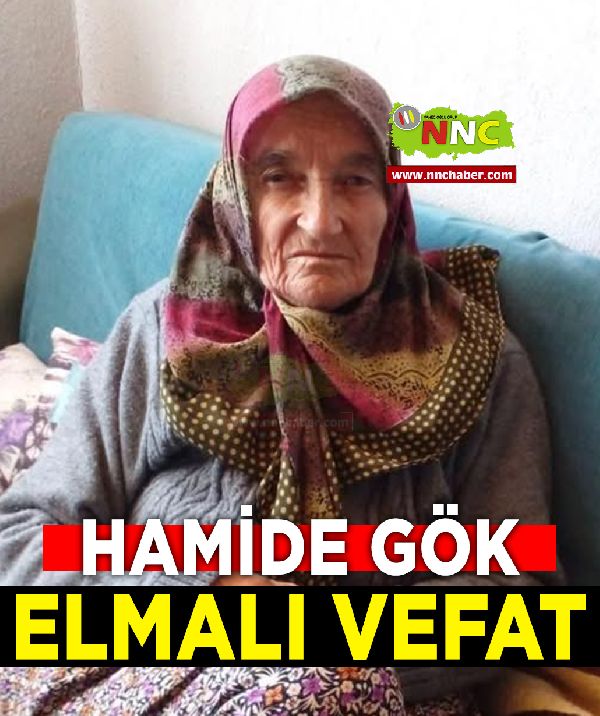 Elmalı Vefat Hamide Gök