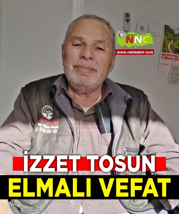 Elmalı Vefat İzzet Tosun