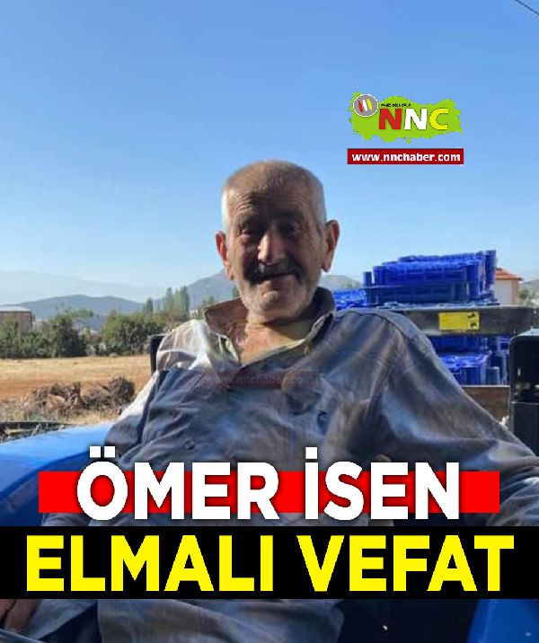 Elmalı Vefat Ömer İsen