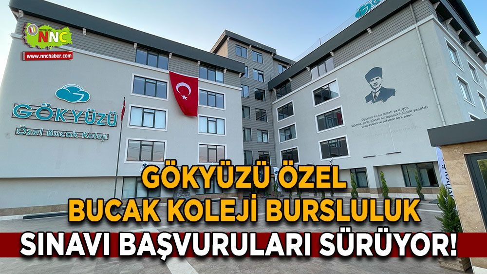 Gökyüzü Özel Bucak Koleji bursluluk sınavı başvuruları sürüyor! 