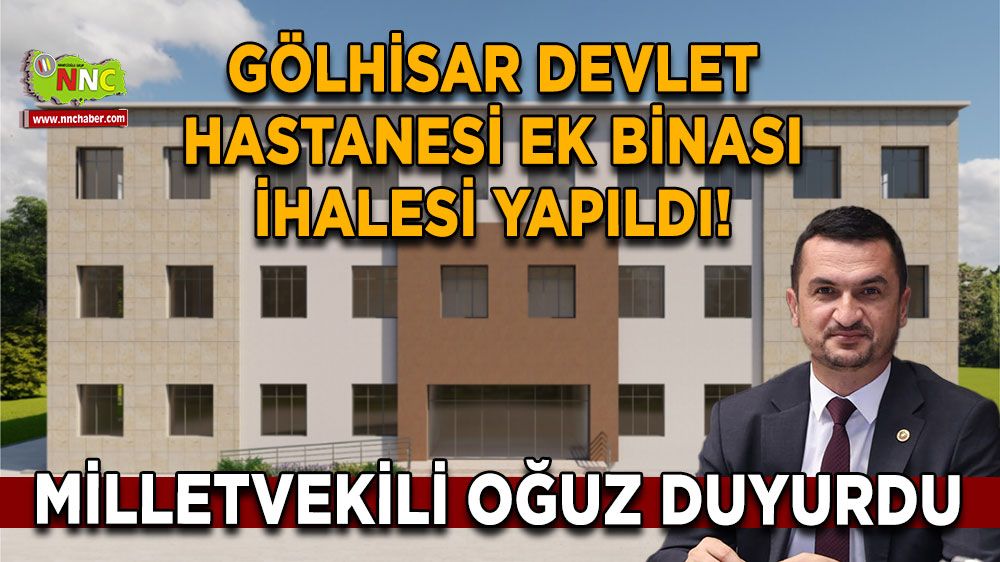 Gölhisar Devlet Hastanesi ek binası ihalesi yapıldı! Mustafa Oğuz duyurdu