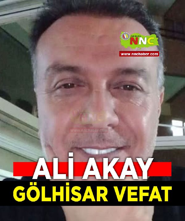 Gölhisar Vefat Ali Akay 