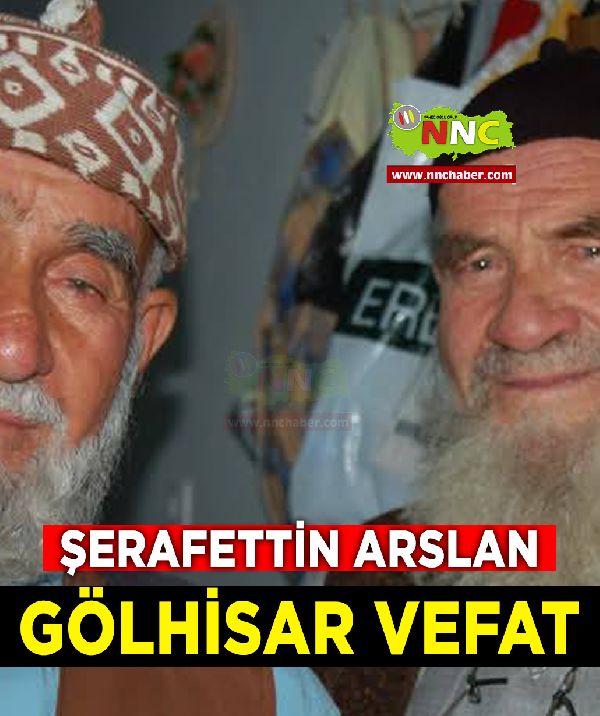 Gölhisar Vefat Şerafettin Arslan