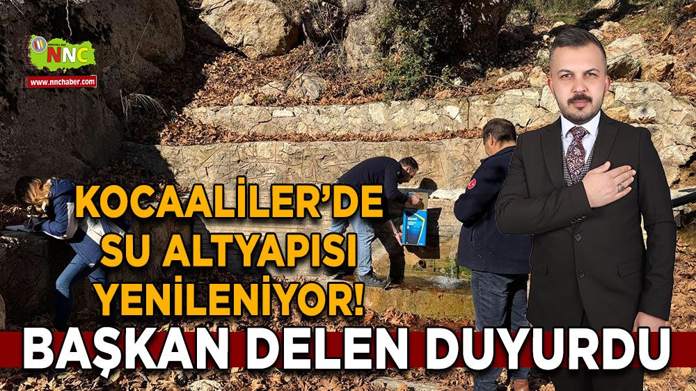 Kocaaliler’de su altyapısı yenileniyor! İlyas Delen duyurdu