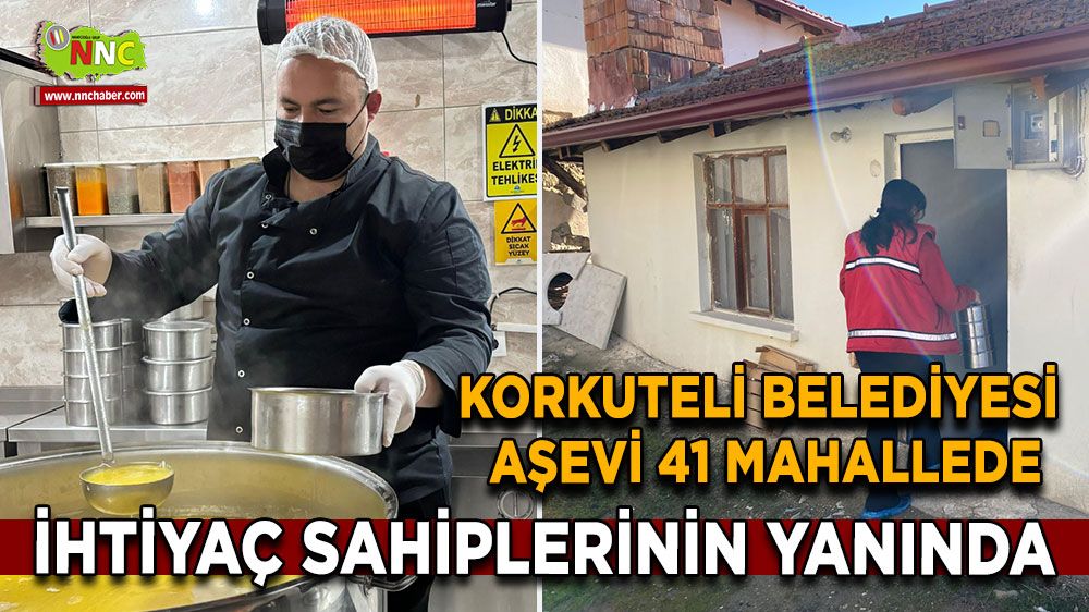 Korkuteli Belediyesi Aşevi 41 mahallede ihtiyaç sahiplerinin yanında