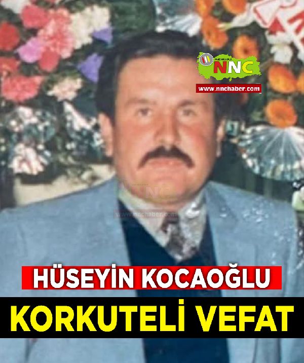 Korkuteli Vefat Hüseyin Kocaoğlu