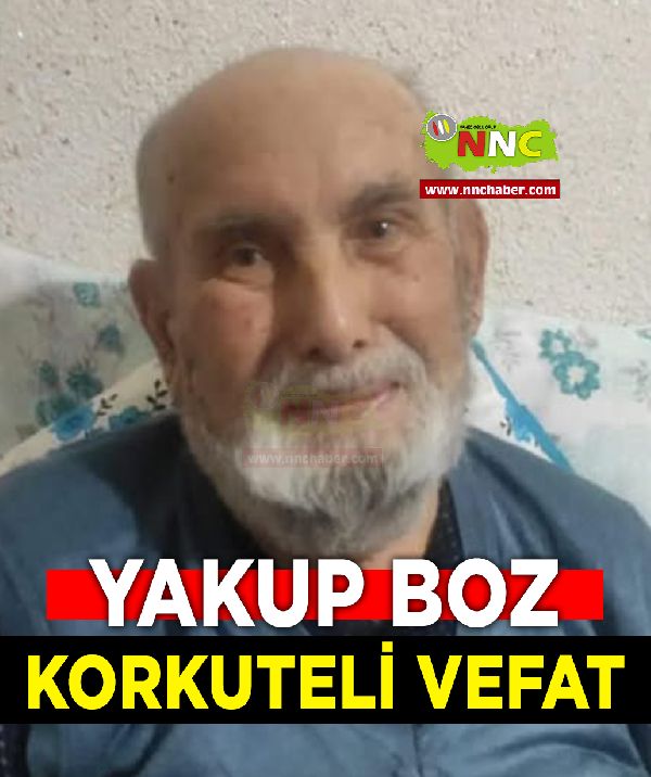 Korkuteli Vefat Yakup Boz