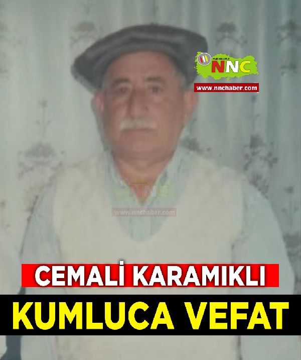 Kumluca Vefat Cemali Karamıklı