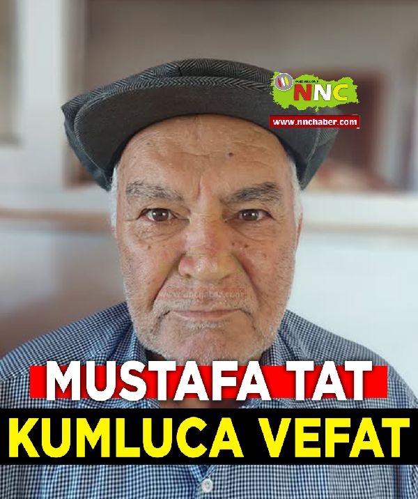 Kumluca Vefat Mustafa Tat