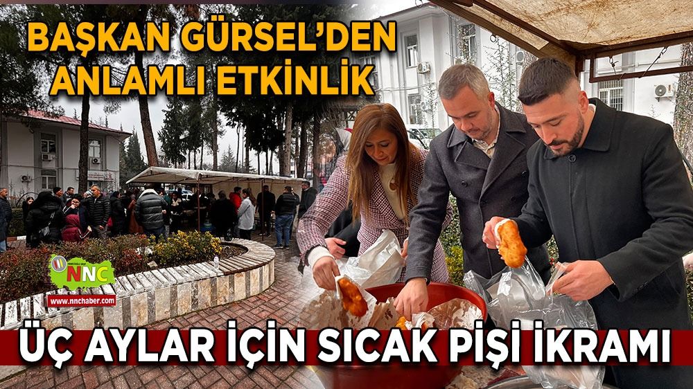 Murat Gürsel anlamlı etkinlik Üç aylar için sıcak pişi ikramı