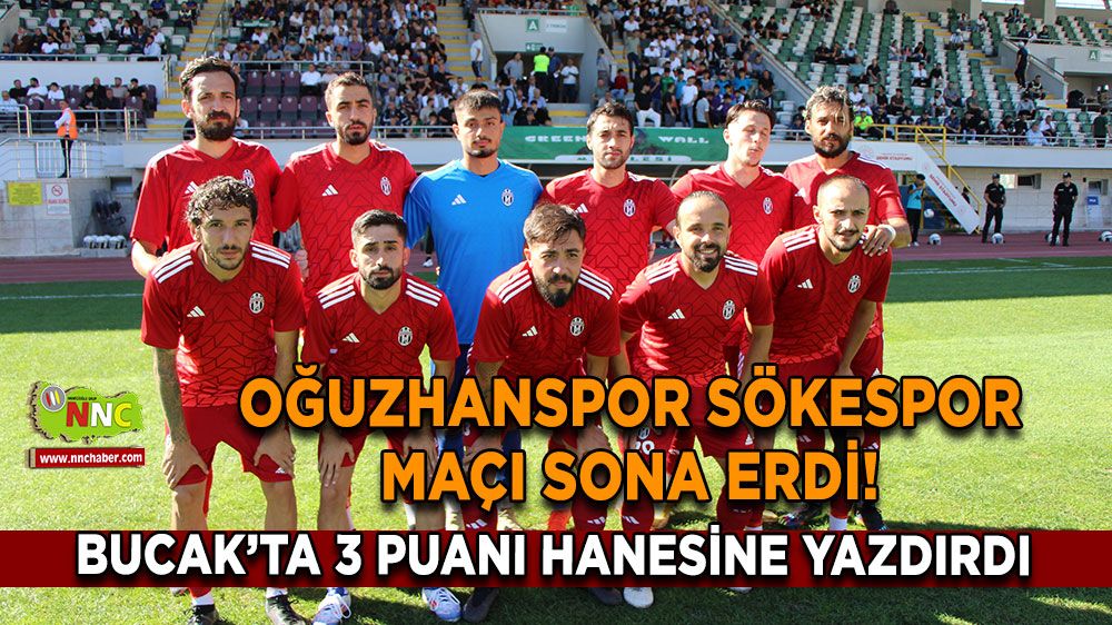 Oğuzhanspor Sökespor maçı sona erdi! İşte Oğuzhanspor Sökespor maç sonucu